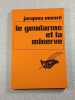 Le gendarme et la minerve. Jacques Ouvard
