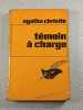 T&eacute;moin &agrave; charge. Agatha Christie