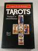 Tarots : Pratiques et interpr&eacute;tations. Marcel Picard