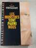 Les monstres sont parmi nous. Fran&ccedil;ois Himonet