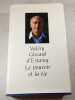 Le pouvoir et la vie. Val&eacute;ry Giscard d'Estaing