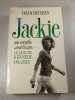Jackie : un mythe am&eacute;ricain. Jacqueline Kennedy Onassis