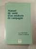 Manuel de sant&eacute; d'un m&eacute;decin de campagne. par J. Frank Hurdle Docteur en m&eacute;decine