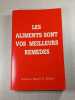 Les aliments sont vos meilleurs rem&egrave;des. Docteur Henry G. Bieler