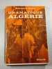 Dramatique Algerie. Edward Behr