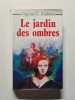 Le jardin des ombres. Virginia C. Andrews