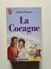 La cocagne. Barret Andr&eacute;