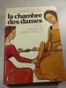 La chambre des dames. Jeanne Bourin