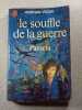 Le souffle de la guerre - Pamela. Herman Wouk