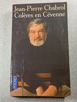 Colères en Cévenne. Jean-Pierre Chabrol