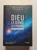 Dieu - La science Les preuves. Michel-Yves Bollor&eacute;  Bonnassies Olivier