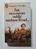 Zut On A Encore Oubli&eacute; Madame Freud. [nouvelles]. Xenakis Fran&ccedil;oise