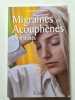 Migraines et acouph&egrave;nes enfin trait&eacute;s. Halfon Dr. Roger