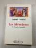 Les biblioclastes. G&eacute;rard Haddad