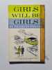 Girls Will Be Girls. Franklin Folger