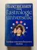 L'astrologie universelle. Fran&ccedil;oise Hardy