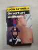 Ouverture sicilienne. Lucio Attinelli