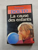 La cause des enfants. Fran&ccedil;oise Dolto