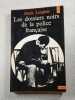 Les dossiers noirs de la police fran&ccedil;aise. Denis Langlois