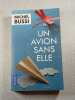 Un avion sans elle. Michel Bussi