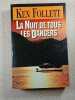 La Nuit de tous les Dangers. Ken Follett