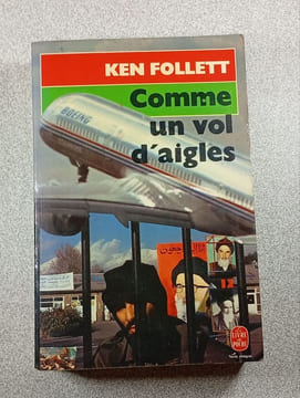 Comme un vol d'aigles. Ken Follett
