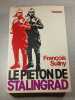 Le pieton de Stalingrad. Fran&ccedil;ois Suliny