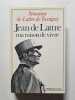 Jean de Lattre : ma raison de vivre. Simonne de Lattre de Tassigny