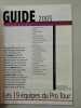 Guide 2005 des &eacute;quipes du Pro Tour. 