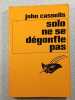 Solo ne se d&eacute;gonfle pas. John Cassells