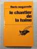 Le chantier de la haine. Floris Nogarede