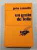Un grain de folie. John Cassells