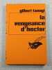La Vengeance d'Hector. Gilbert Tanugi