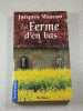 La Ferme d'en bas. Jacques Mazeau