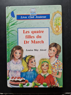 Les quatre filles du Dr March. Louisa May Alcott