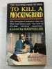 To Kill a Mockingbird. Harper Lee