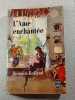 L'ame enchant&eacute;e tome 1. Romain Rolland