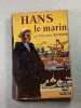 Hans le marin. Edouard Peisson