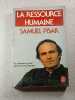 La Ressource Humaine. Samuel Pisar