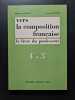 Vers la composition fran&ccedil;aise. Madeleine Audouze et Georges Bouquet