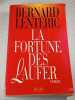 La Fortune des Laufer. Bernard Lenteric