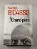 Grand-p&egrave;re. Marina Picasso