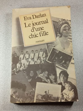 Le journal d'une chic fille. Eva Darlan