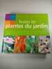 Toutes les plantes du jardin. 