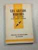 Les Grands March&eacute;s du Monde. Pierre George