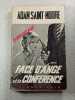 Face d'Ange et la Conf&eacute;rence. Adam Saint-Moore
