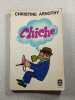 Chiche. Christine Arnothy
