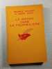 Le Baton dans la Fourmili&egrave;re. Maurice Roland & Andr&eacute; Picot