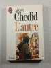 L'autre. Andr&eacute;e Chedid