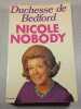 Nicole Nobody. Duchesse de Bedford